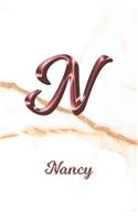 Nancy: Journal Diary - Personalized First Name Personal Writing - Letter N White Marble Rose Gold Pink Effect Cover - Daily Diaries for Journalists & Write
