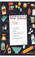 Recipe Notebook: Blank Recipe Book to Write in for Women and Men, Cookbook, Recipe Journal, Recipe Notebook. Collect the Recipes You Love in Your Own Custom Cookbook