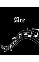 Ace: Sheet Music Note Manuscript Notebook Paper - Personalized Custom First Name Cover - Musician Composer Instrument Composition Book - 12 Staves a Page