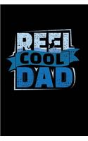 Reel Cool Dad: Notebook A5 for the Reel Cool Papa for Fathers Day I A5 (6x9 inch.) I Gift I 120 pages I Blank