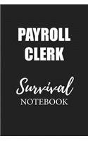 Payroll Clerk Survival Notebook