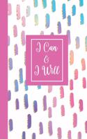I Can & I Will: Inspirational Journal for Women- College Ruled Notebook
