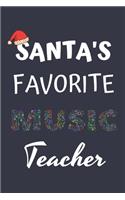 Santa's Favorite Music Teacher Journal