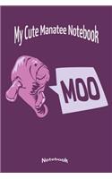 My Cute Manatee Notebook