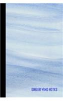 ginger wind notes