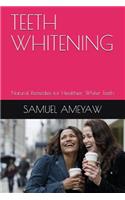 Teeth Whitening