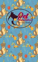 Pet Vaccination Record Book: (Pet Vaccination Records Book)