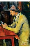 Cezanne Notebook: The Card Players Journal - 100-Page Beautiful Lined Art Notebook - 6 X 9 Artsy Journal Notebook (Art Masterpieces)