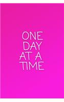 One Day at a Time: A Guided Odaat Journal for Twelve Step Programs. Focus on Recovery and Progress, Not Perfection(1 Odaat Guided Journal)