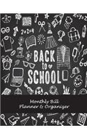 Back To School: Monthly Bill Planner & Organizer: Bill Pay Planner, Bill Pay Checklist Large Print 8.5" x 11" Financial Money Planning, Monthly Bill Payment Planner