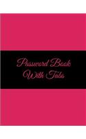 Password Book with Tabs: Pink Black Color, 8.5" X 11" the Personal Internet Address & Password Log Book with Tabs Alphabetized, Internet Password Logbook, Password Organizer Notebook