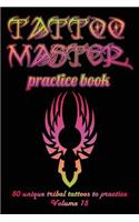 Tattoo Master Practice Book - 50 Unique Tribal Tattoos to Practice