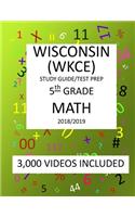 5th Grade WISCONSIN WKCE, 2019 MATH, Test Prep