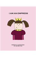 I Am an Empress: Version 6