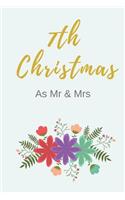 7th Christmas as MR & Mrs: Blank Line Journal