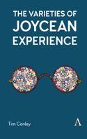 Varieties of Joycean Experience