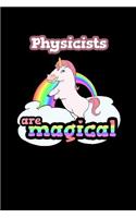 Physicists Are Magical