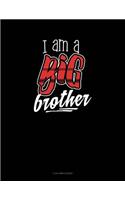 I Am a Big Brother: 3 Column Ledger