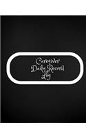 Caregiver Daily Record Log