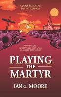 Playing the Martyr