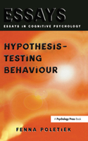 Hypothesis-testing Behaviour: (Essays in Cognitive Psychology)