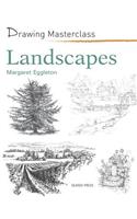 Drawing Masterclass: Landscapes: (Drawing Masterclass)