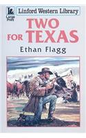 Two For Texas