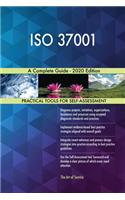 ISO 37001 A Complete Guide - 2020 Edition