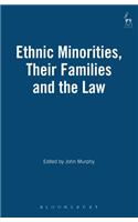 Ethnic Minorities, Their Families and the Law