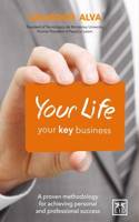 Your Life, Your Key Business