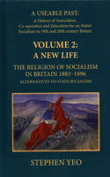 A New Life, the Religion of Socialism in Britain, 1883-1896
