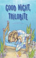 Good Night, Trilobite