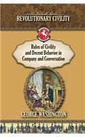 Rules of Civility and Decent Behavior In Company and Conversation