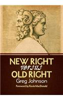 New Right vs. Old Right