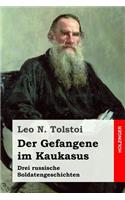 Der Gefangene im Kaukasus
