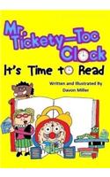 Mr. Tickety-Toc Clock