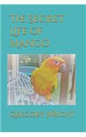 The Secret Life of Mango