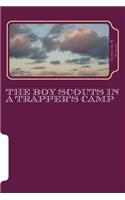 The Boy Scouts in A Trapper's Camp
