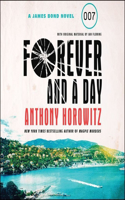Forever and a Day: A James Bond Novel(James Bond)