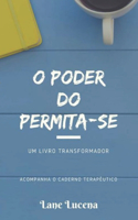 O Poder do Permita-se