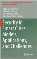 Security in Smart Cities: Models, Applications, and Challenges