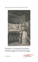 Friedrich Ludwig Schroeders Hamburgische Dramaturgie