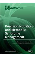 Precision Nutrition and Metabolic Syndrome Management