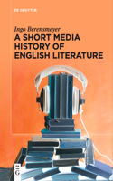 Short Media History of English Literature