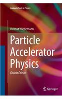Particle Accelerator Physics