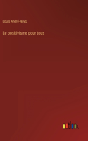 positivisme pour tous