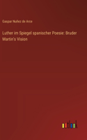 Luther im Spiegel spanischer Poesie