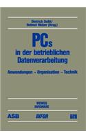 PCs in Der Betrieblichen Datenverarbeitung