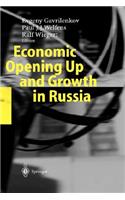 Economic Opening Up and Growth in Russia