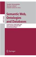 Semantic Web, Ontologies and Databases: VLDB Workshop, SWDB-ODBIS 2007, Vienna, Austria, September 24, 2007, Revised Selected Papers